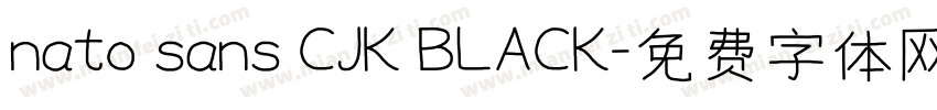 nato sans CJK BLACK字体转换